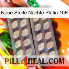 Neue Steife Nächte Platin 10K 07